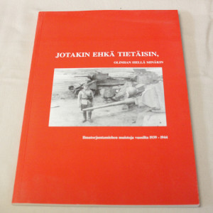 Sauli Häkkinen Jotakin ehkä tietäisin, olinhan siellä minäkin